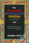 The English-afrikaans-xhosa-zulu Aid libro str