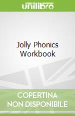 Jolly Phonics Workbook libro in lingua di Sue Lloyd