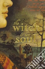The Witch & Her Soul