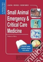 Self Assessment Colour Review of Small Animal Emergency and Critical Care Medicine