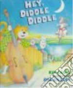 Hey, Diddle Diddle