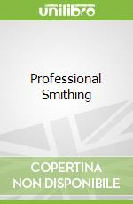 Professional Smithing