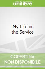 My Life in the Service