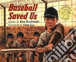 Baseball Saved Us
