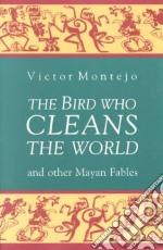 The Bird Who Cleans the World