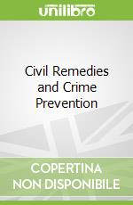 Civil Remedies and Crime Prevention