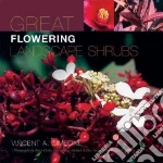 Great Flowering Landscape Shrubs libro str