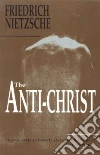 The Anti-Christ libro str