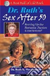Dr. Ruth's Sex After 50 libro str