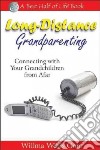 Long-distance Grandparenting libro str