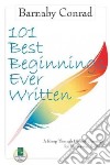 101 Best Beginnings Ever Written libro str