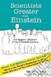 Scientists Greater than Einstein libro str