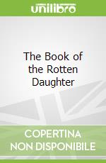 The Book of the Rotten Daughter