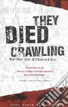 They Died Crawling & Other Tales of Cleveland Woe libro str