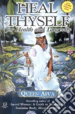 Heal Thyself for Health and Longevity
