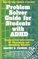 Problem Solver Guide for Students With Adhd
