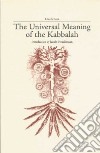 The Universal Meaning of the Kabbalah libro str