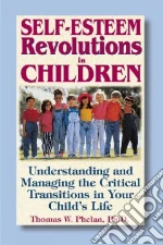Self-Esteem Revolutions in Children