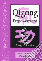 Qigong Empowerment