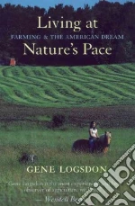Living at Nature's Pace
