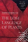 The Lost Language of Plants libro str