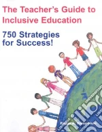 The Teacher's Guide to Inclusive Education