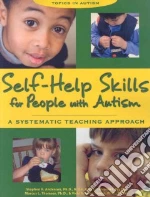 Self-Help Skills for People With Autism