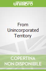 From Unincorporated Territory
