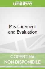 Measurement and Evaluation