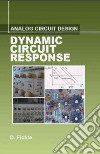 Designing Dynamic Circuit Response libro str