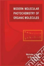 Modern Molecular Photochemistry of Organic Molecules