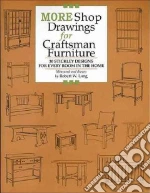 More Shop Drawings for Craftsman Furniture