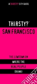 Thirsty? San Francisco