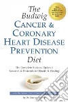 The Budwig Cancer and Coronary Heart Disease Prevention Diet libro str