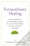 Extraordinary Healing libro str