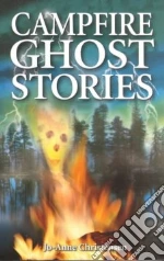 Campfire Ghost Stories
