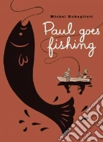 Paul Goes Fishing