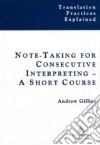 Note-Taking for Consecutive Interpreting libro str
