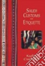 Saudi Customs and Eiquette