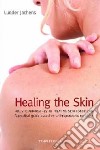 Healing the Skin libro str