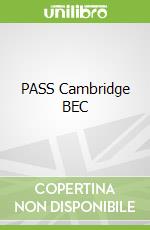 PASS Cambridge BEC