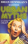 Brian Hennigan's Scottish Urban Myths libro str