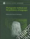 Phylogenetic Methods And the Prehistory of Languages libro str