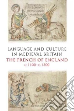 Language and Culture in Medieval Britain