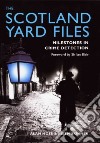 The Scotland Yard Files libro str