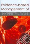Evidence-based Management of Hypertension libro str