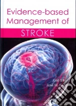 Evidence-based Management of Stroke