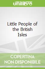 Little People of the British Isles