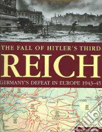 The Fall Of Hitler's Third Reich libro in lingua di Jordan David