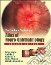 The Sankara Nethralaya Atlas of Neuro-Ophthalmology libro str